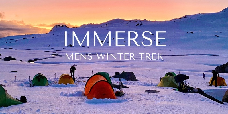 Immerse: Men's 4 Day Winter Trek