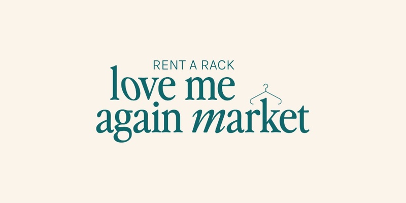 July 2024 Rent A Rack by Love Me Again Market at Milton Studio