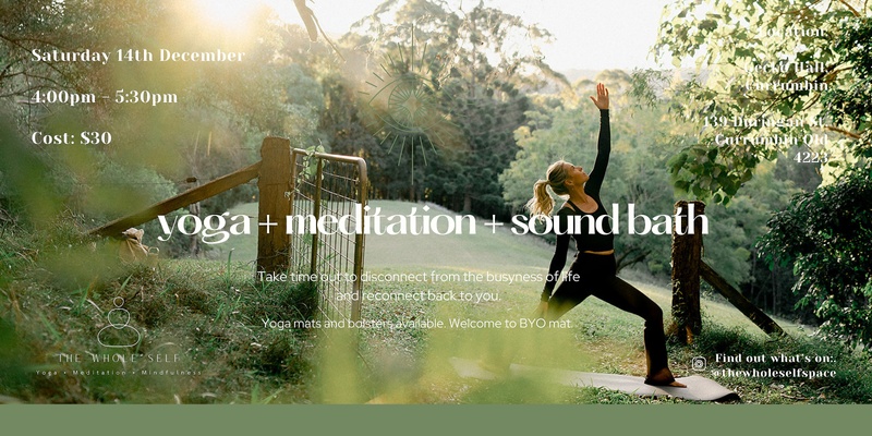 Yoga + Meditation + Sound Bath