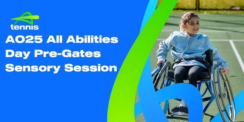 Expression of Interest: AO25 All Abilities Day Pre-Gates Sensory Session