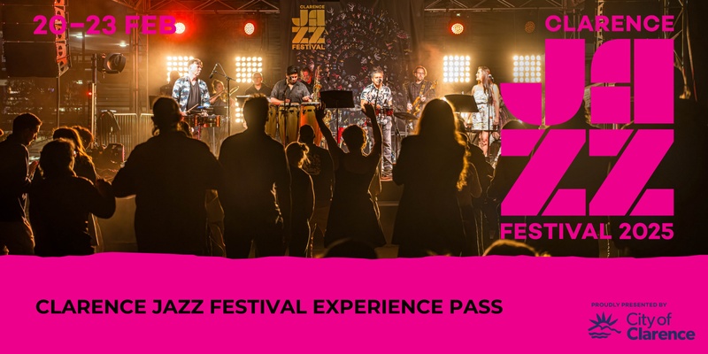 Clarence Jazz Festival Experience Pass