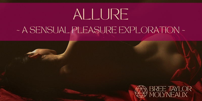 Allure | A sensual affair ~ March'24