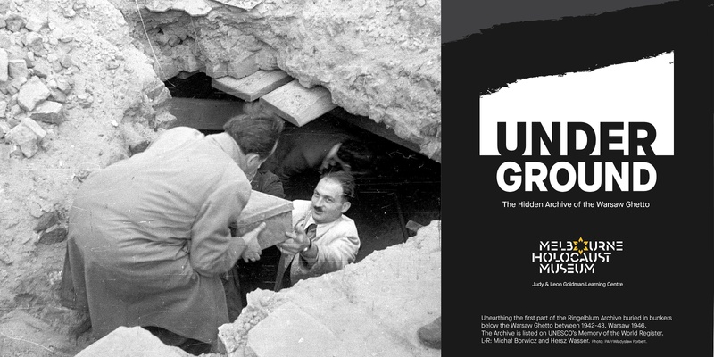 Future Gen Exhibition Tour: Underground: The Hidden Archive of the Warsaw Ghetto