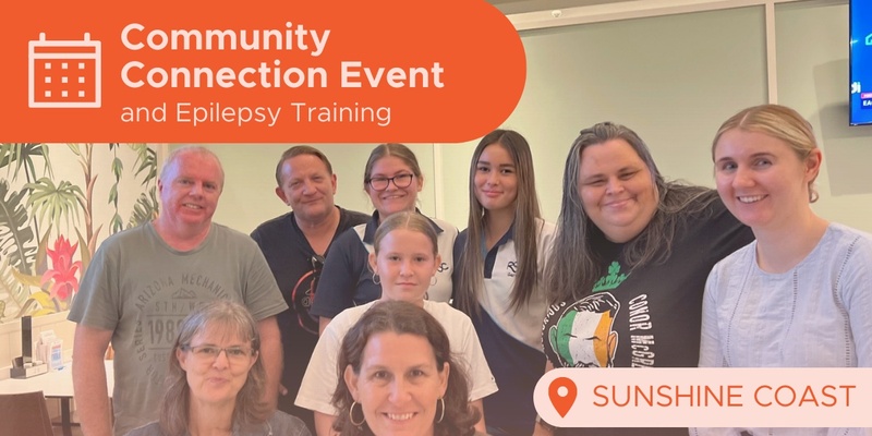 Get Epilepsy Smart & connect with our supportive community Sunshine Coast
