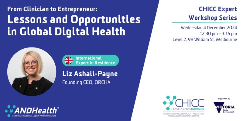 CHICC Expert Workshop - From Clinician to Entrepreneur: Lessons and Opportunities in Global Digital Health