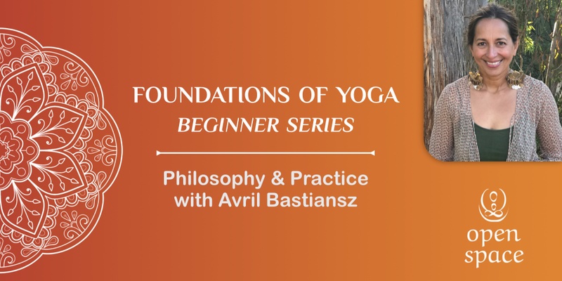 Foundations of Yoga - Beginner Series