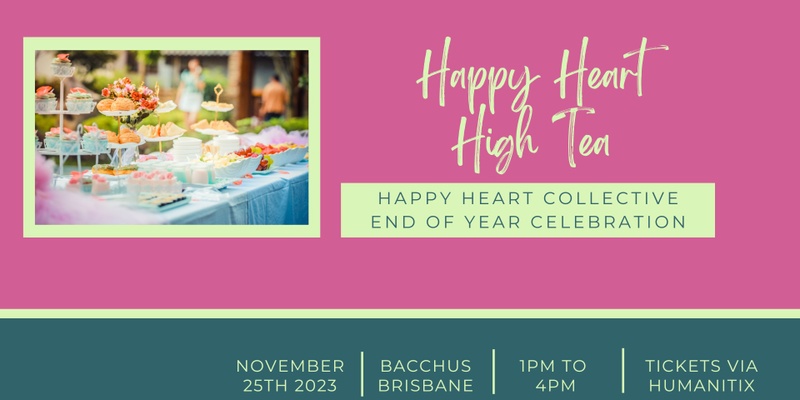 Happy Heart High Tea - End of Year Celebration