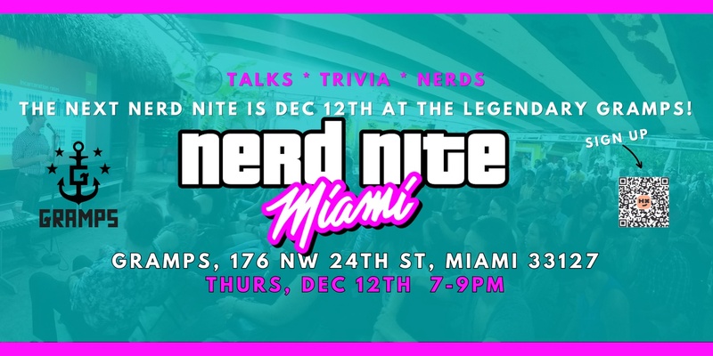 Nerd Nite Miami - Dec 12, 2024