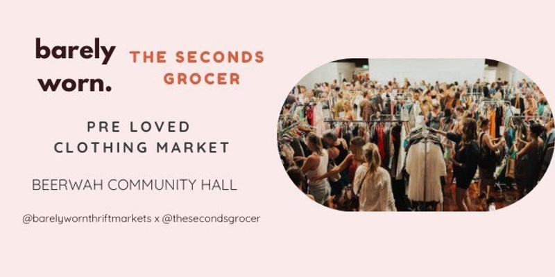 BEERWAH Barely Worn x The Seconds Grocer Collab Market