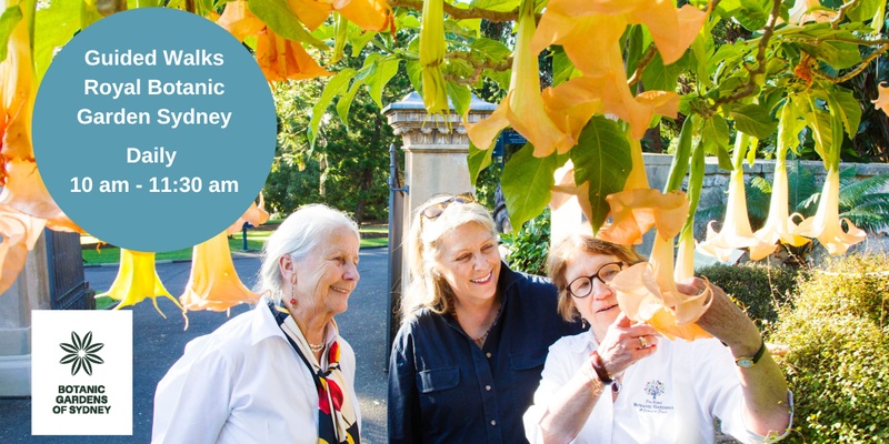 Daily Guided Walks of the Royal Botanic Garden Sydney 2024