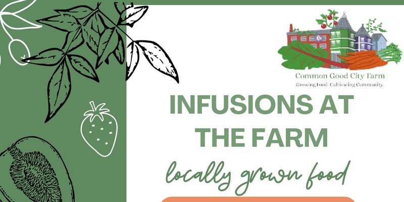 Infusions at the Farm