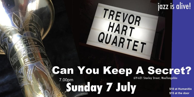 Trevor Hart Quartet - Celebrating 25 years of original free form jazz