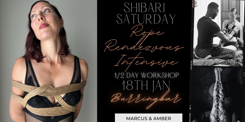 Shibari Saturday-Rope Rendezvous intensive