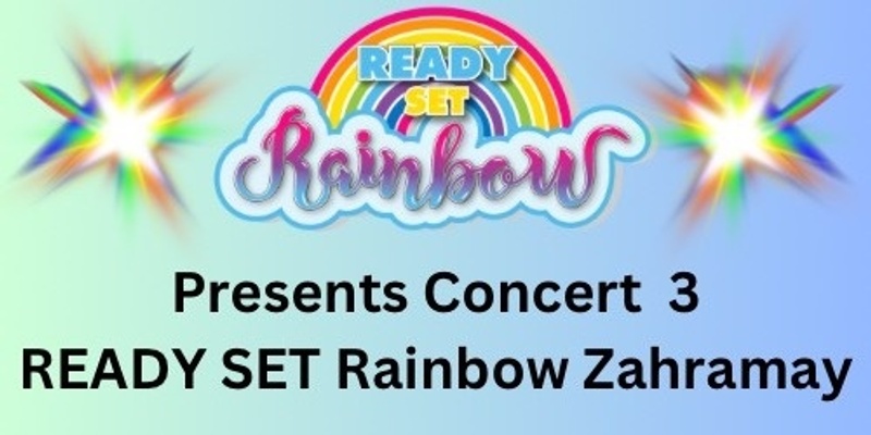 Jazz Attack presents READY SET Rainbow ZAHRAMAY