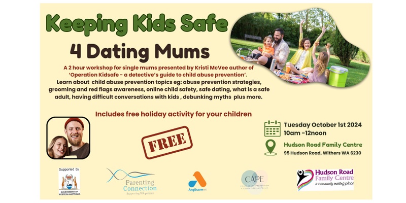 Keeping Kids Safe for Dating Mums