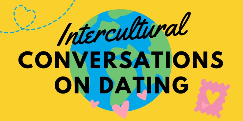 SEXtember 2024: Intercultural Conversations on Dating 