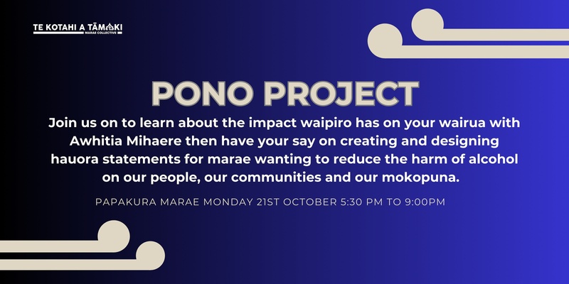 Pono Project with Awhitia Mihaere / Papakura Marae