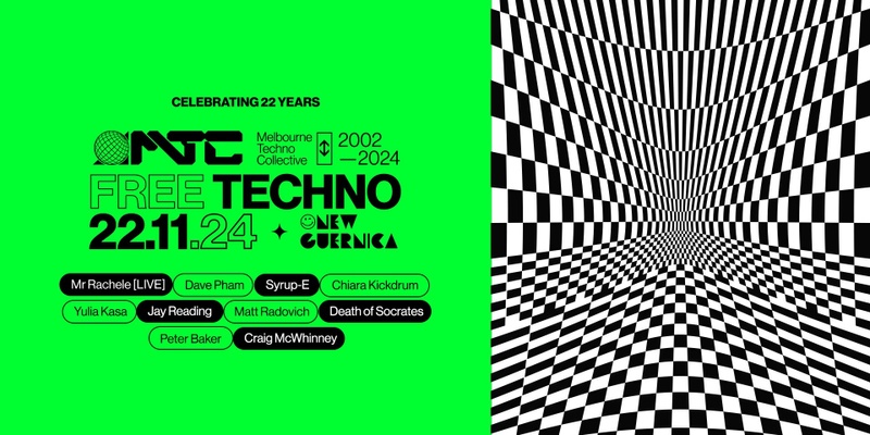 FREE TECHNO - The Melbourne TECHNO Collective turns 22