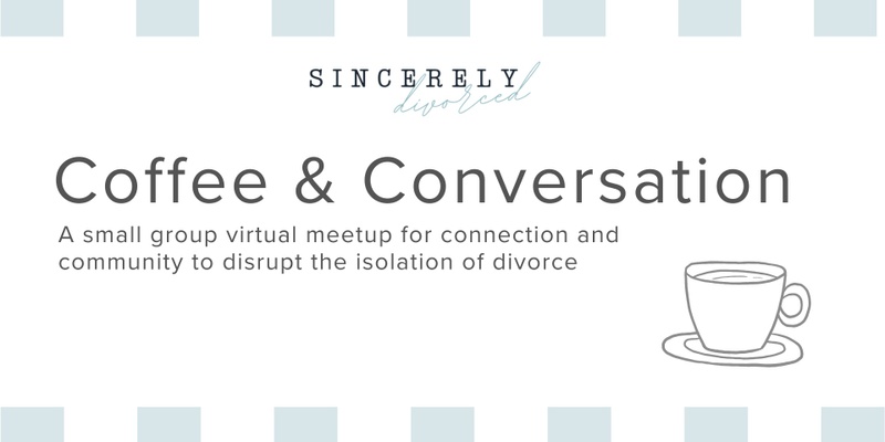 Virtual Coffee & Conversation