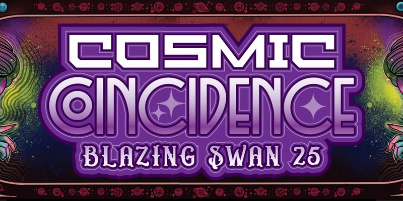 Blazing Swan 2025 : Cosmic Coincidence