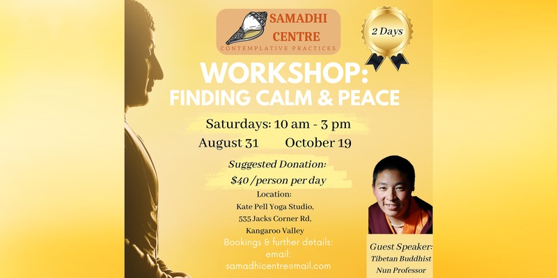 Workshop: Finding Peace & Calm in the Kangaroo Valley