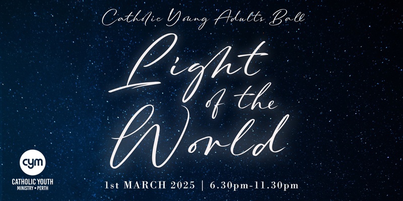 Catholic Young Adults Ball 2025 - Light of the World