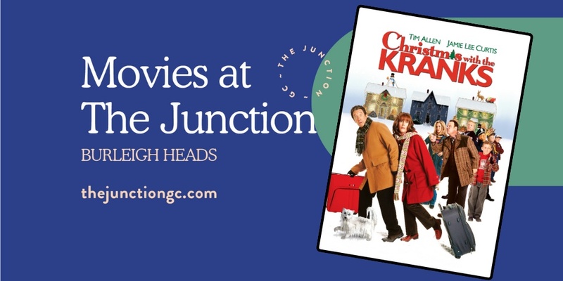 FREE Movies at The Junction - CHRISTMAS WITH THE KRANKS (PG)