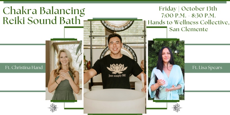 Chakra Balancing Reiki Sound Bath Ft. Christina Hand & Lisa Spears + CBD  (San Clemente)