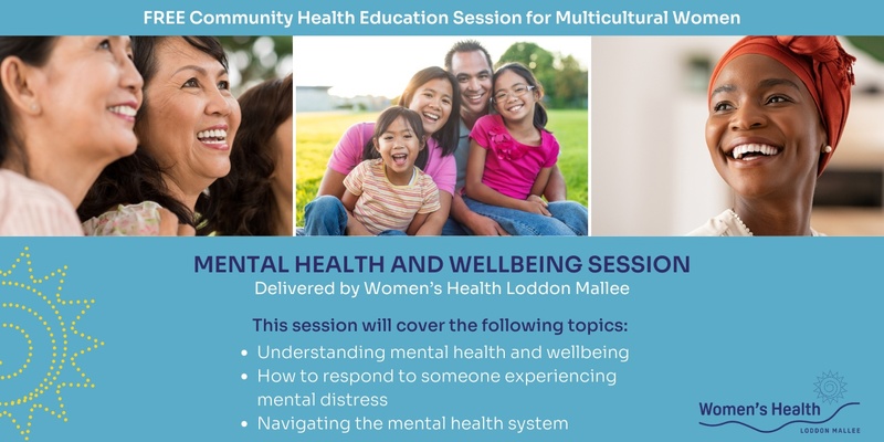 Mental Health & Wellbeing Community Session for Multicultural Women - Kerang 