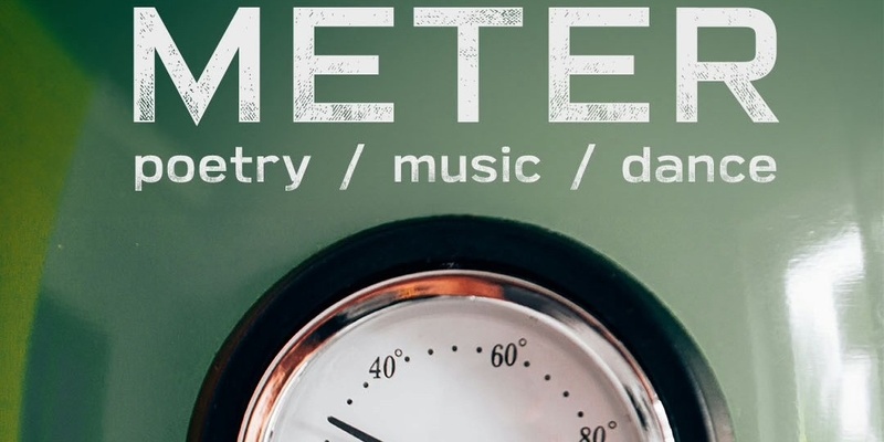 METER: Poetry, Music, & Movement