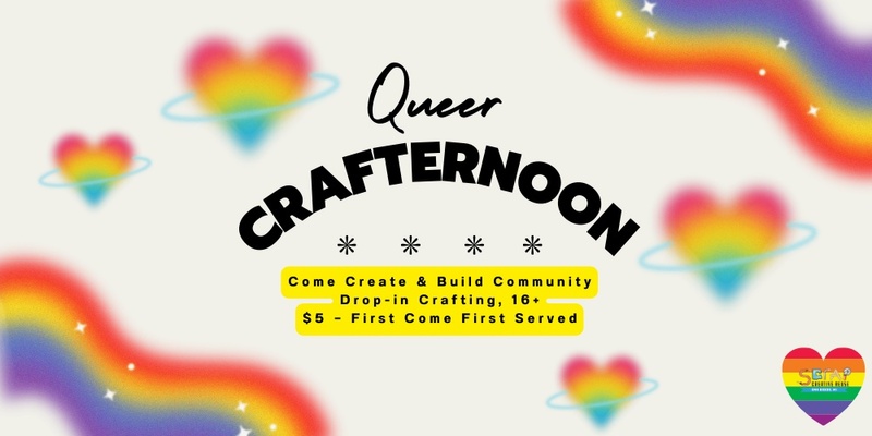 June (Pride Month!) Queer Crafternoon