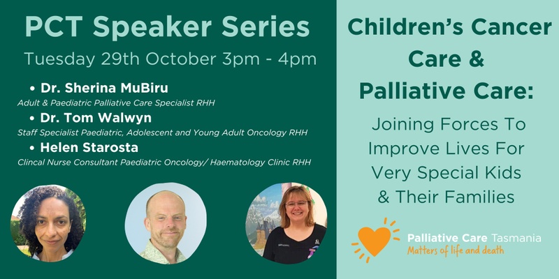 Speaker Series: Children’s Cancer Care & Palliative Care: Joining Forces To Improve Lives For Very Special Kids & Their Families