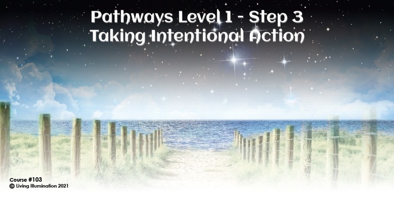 Pathways Level A3 – Taking Intentional Action Course (#103 @AWK) - Online!