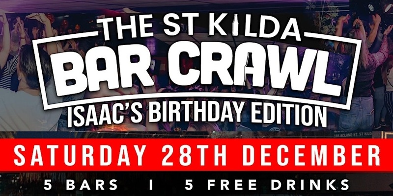 The St Kilda Bar Crawl - Isaac's Birthday Edition