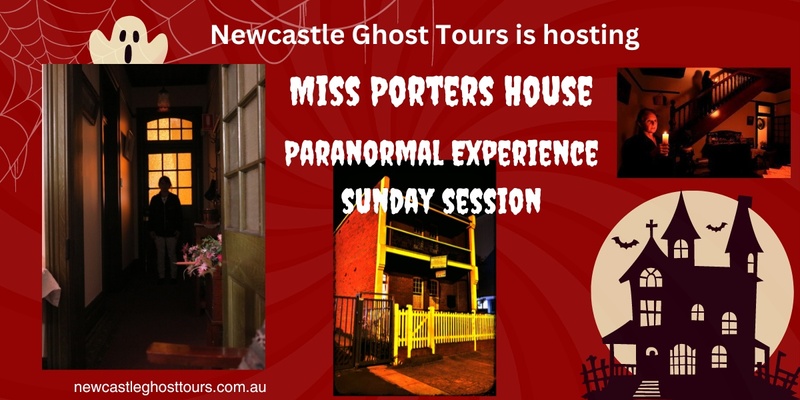 Miss Porters House Christmas Paranormal Investigation Night December 8th 2024