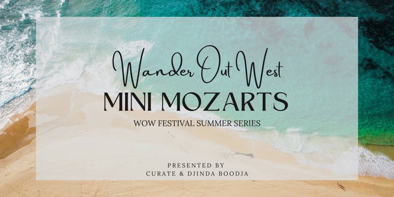 2024 WOW Festival Summer Series: Mini Mozarts Music Class