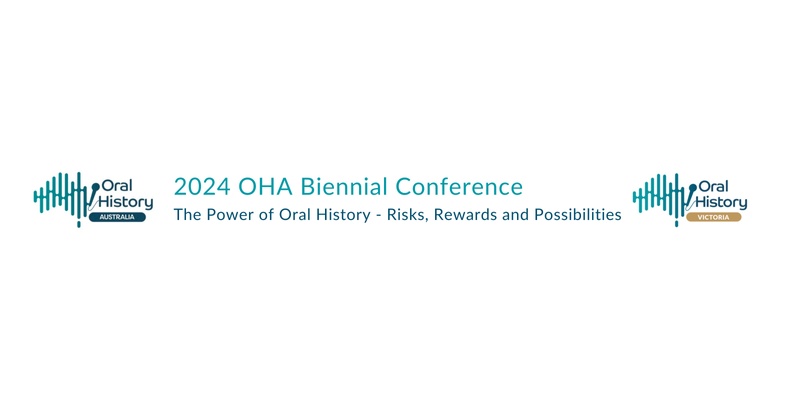 Oral History Australia Biennial Conference 2024