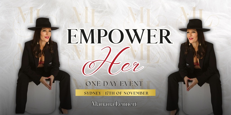 EmpowerHer One Day Event- Sydney