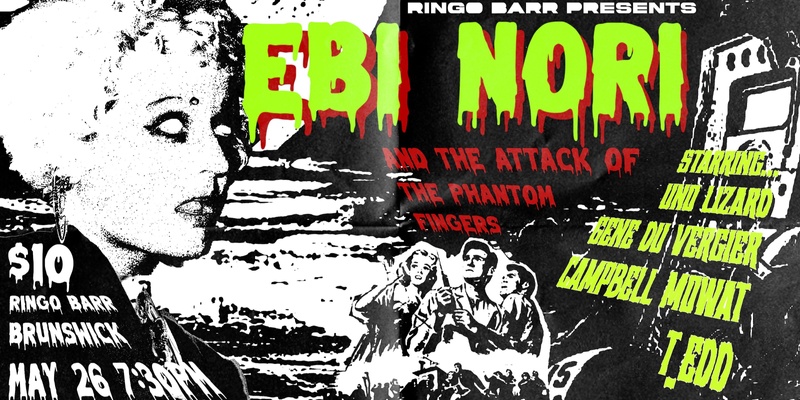 Ebi Nori and The Attack of The Phantom Fingers @ Ringo Barr