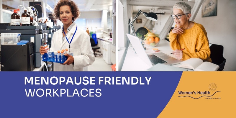 Menopause Friendly Workplaces