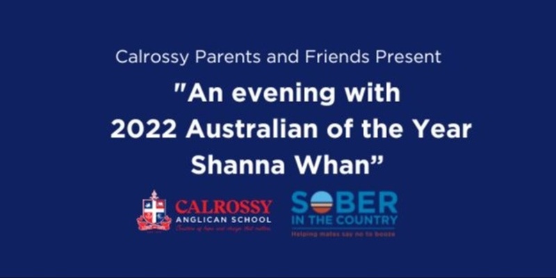 "An evening with Australian of the year Shanna Whan"