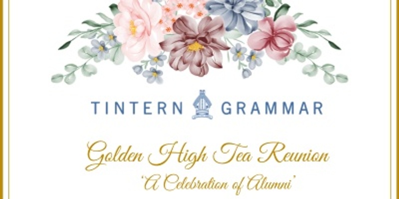 Golden High Tea Reunion 2025; A Celebration of Alumni