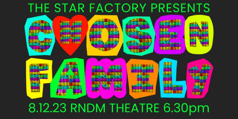 Chosen Family - The Star Factory Showcase 2023