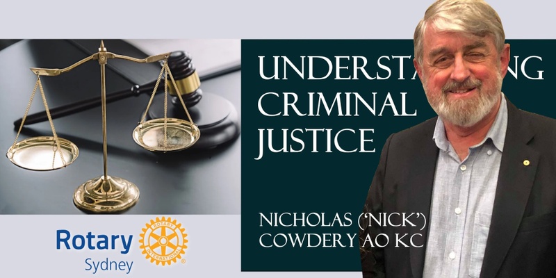 Understanding Criminal Justice with Nicholas Cowdery AO KC