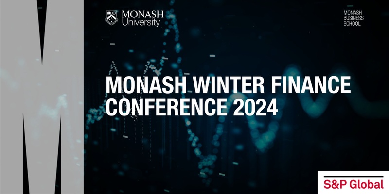 Monash Winter Finance Conference 2024