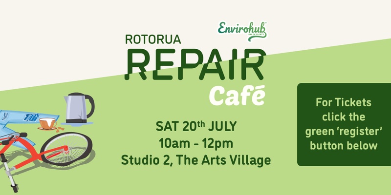 Rotorua Repair Cafe - July