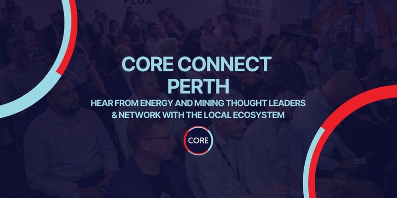 CORE Connect - Defence meets Mining with the Henderson Alliance