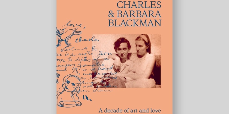 CHARLES AND BARBARA BLACKMAN: ART TALK AND BOOK SIGNING