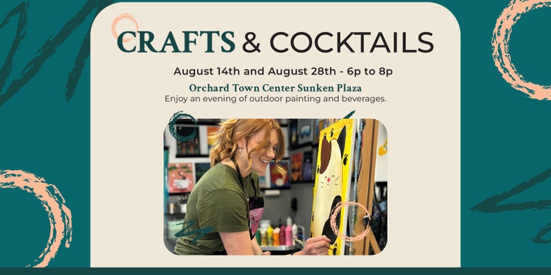 Crafts & Cocktails 