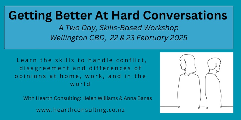 Getting Better at Hard Conversations 2025 - A two day skills-based workshop 